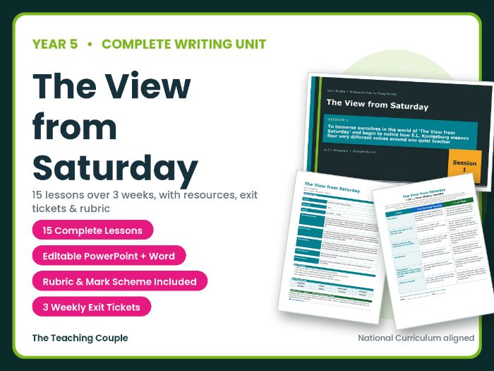 The View from Saturday | Year 5 English Unit | 15 Complete Lessons + Resources + Mark Scheme