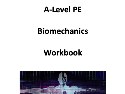 A-Level PE (OCR): Biomechanics Workbook