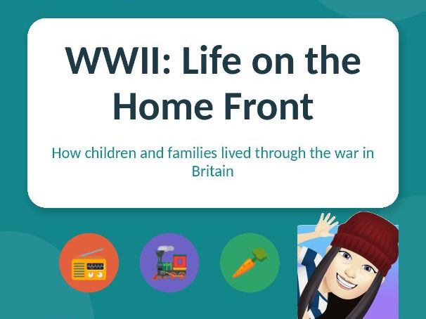 Life on the Home Front — Year 6 History