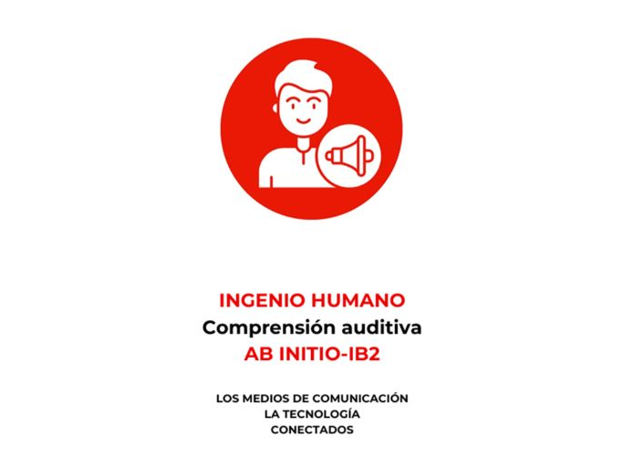 Spanish Human Ingenuity IB2 Ab Initio Listening Comprehension