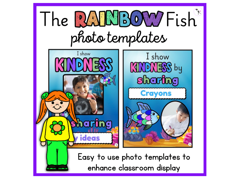 Rainbow Fish Photo Templates: Classroom Display for Sharing Kindness and Building Community