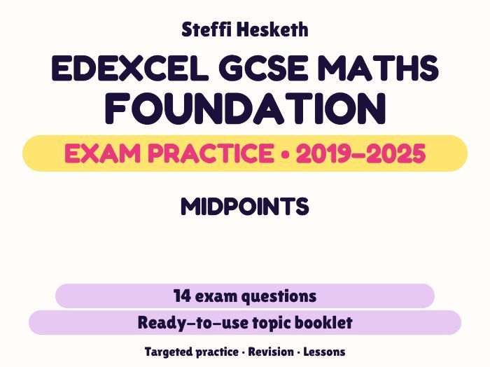Edexcel GCSE Maths Foundation: Midpoints Exam Questions | 2019-2025