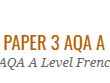 French AQA A Level Paper 3 Revision
