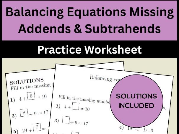 Balancing Equations Missing Addends & Subtrahends Practice Worksheet