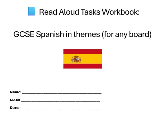Read Aloud tasks for Spanish GCSE all themes | Teaching Resources