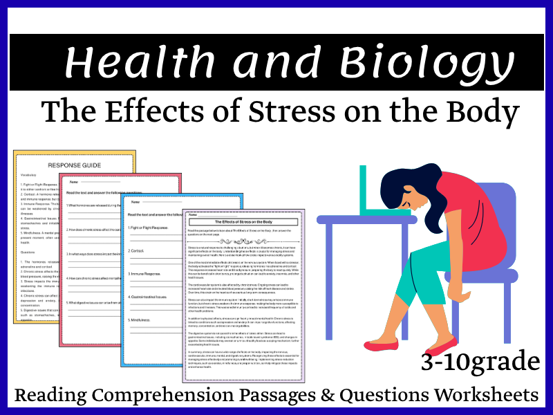 The Effects of Stress on the Body Reading Comprehension Passages & Questions Worksheets