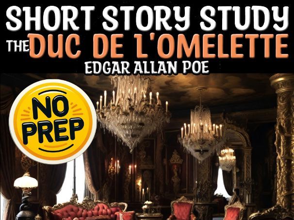 The Duc de L'Omelette by Edgar Allan Poe | Satire Q&A Analysis Sub Plan