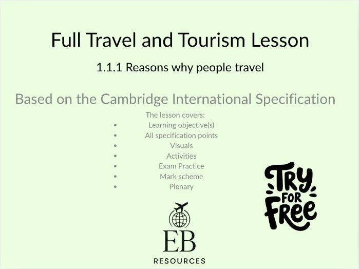 SAMPLE - CIE Travel and Tourism 1.1.1 - Reasons People Travel