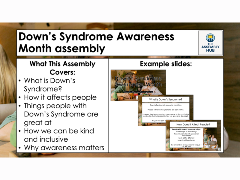 Down’s Syndrome Awareness Month Assembly PowerPoint – KS1 & KS2 Primary