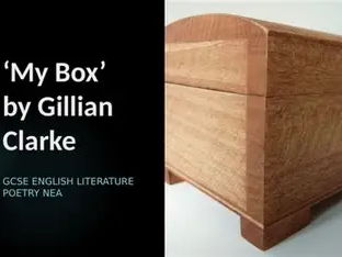 AQA GCSE ANALYSIS GILLIAN CLARKE MY BOX ENGLISH LITERATURE POETRY ...