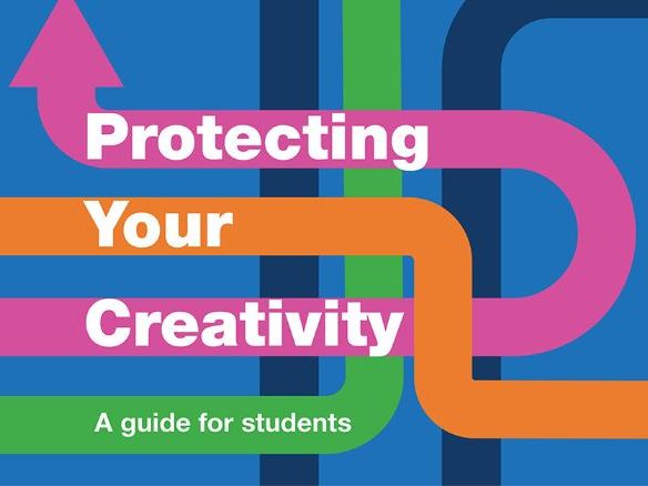 Protecting Your Creativity: A Guide for Students