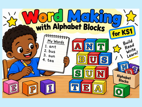 Word Making with Alphabet Blocks KS1