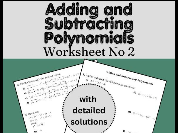 Adding and Subtracting Polynomials Worksheet No 2 (with solutions)