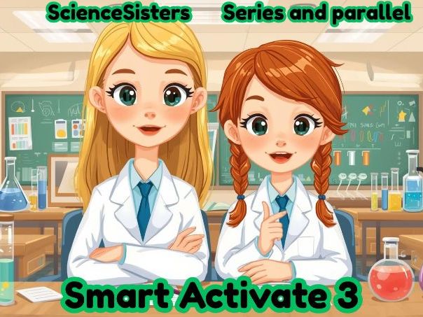 AQA Smart Activate 3 Physics Chapter 4 Lesson 4 Series and Parallel