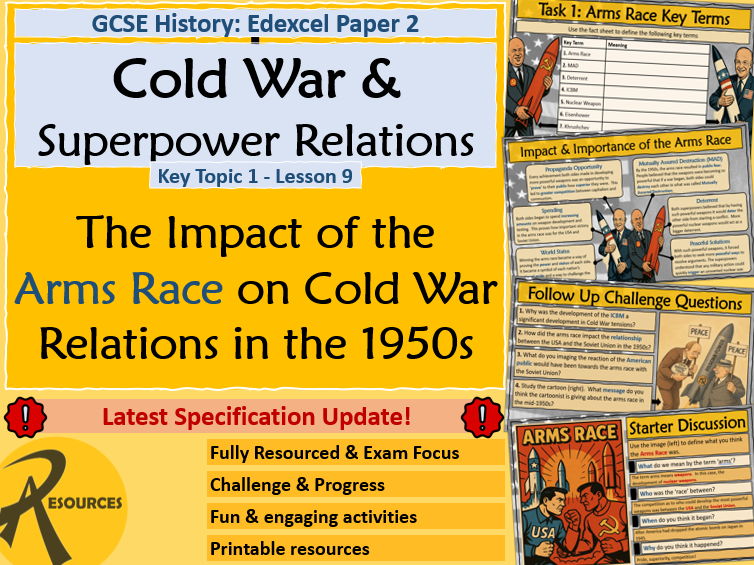 Arms Race - Cold War & Superpower Relations - GCSE History Edexcel - Lesson 9