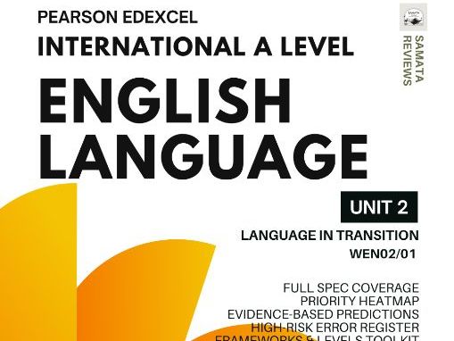 Pearson Edexcel IAL English Language Unit 2 (WEN02/01) Master Revision Guide: Language in Transition