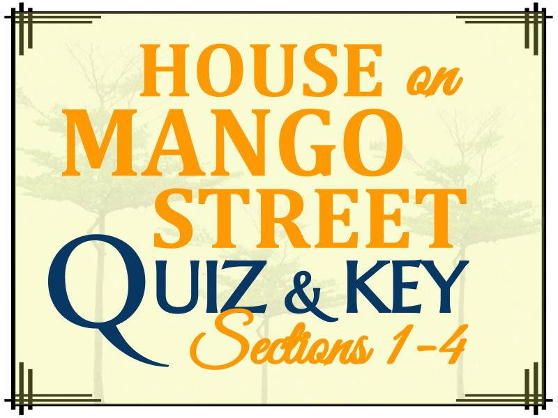 The House on Mango Street Quiz Sections 14 Teaching Resources