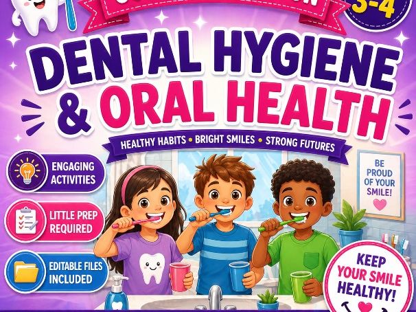 Oral Hygiene & Dental Care – Health Education Lesson Pack (Primary)