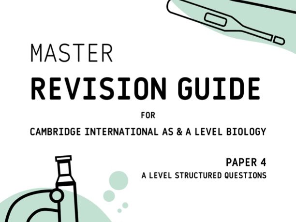 CIE A level Biology Paper 4 Master Revision Guide I Full Analysis of Past Paper 4 from 2018 - 2025