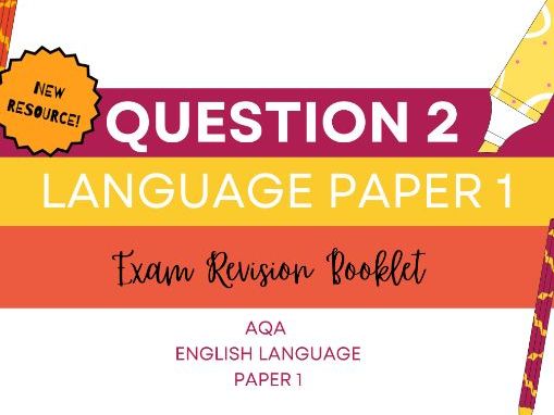 English Language Paper 1: Question 2