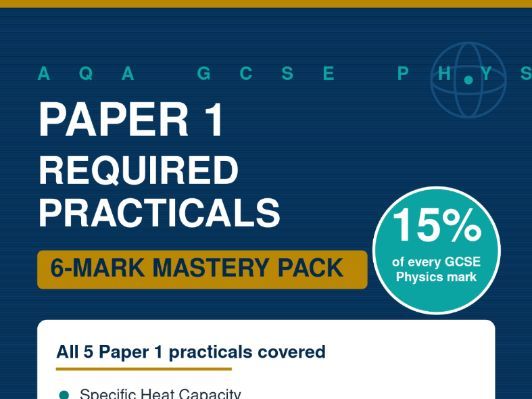 AQA GCSE Physics Paper 1 Required Practicals | 6-Mark Exam Questions, Model Answers & Mark Schemes |