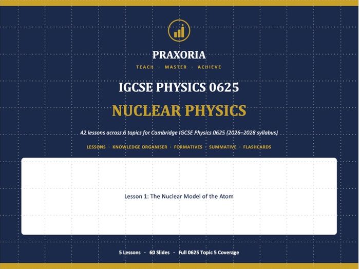 IGCSE Physics (0625) Topic 5- Nuclear Physics FREE SAMPLE Pack