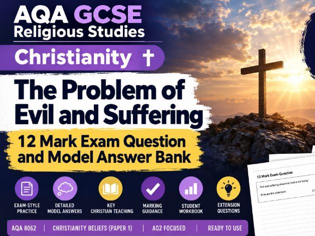 AQA GCSE Religious Studies Christianity Problem of Evil & Suffering 12-Mark Questions & Model Answer