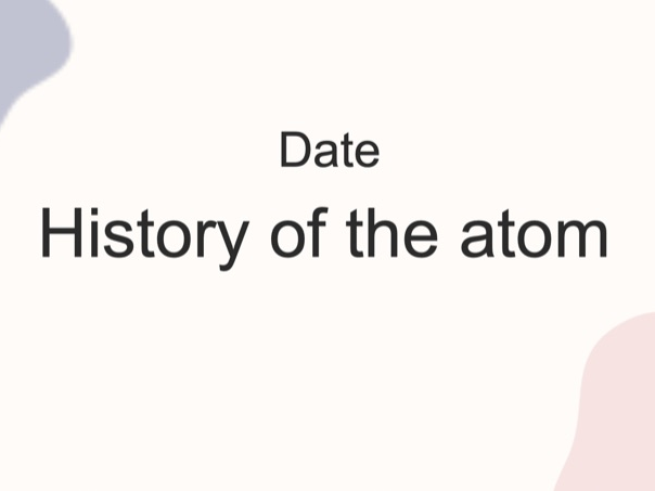 History of the Atom
