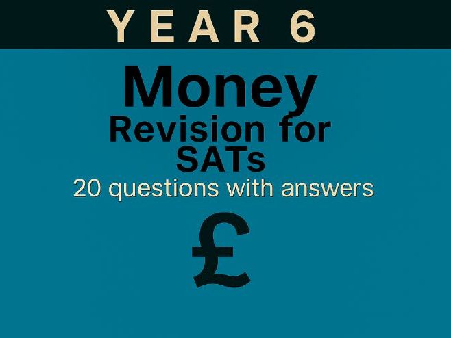 Year 6 Maths Revision for SATs: Money Reasoning | 20 Questions with Answers