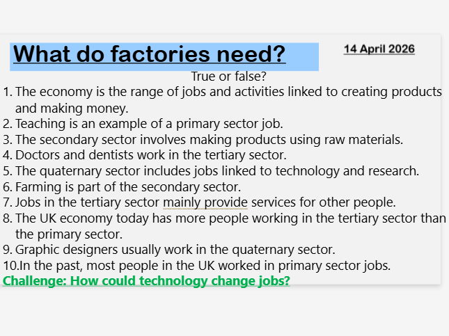 What do factories need?