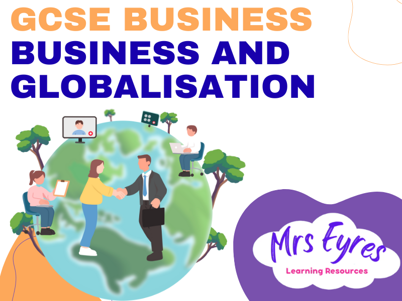 Business and Globalisation – Complete GCSE Business Lesson
