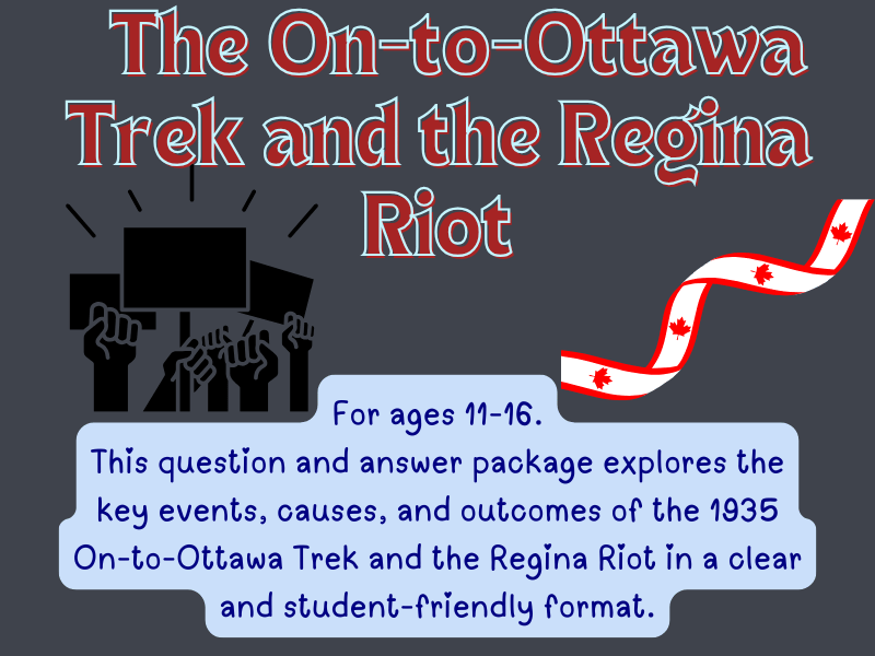 A Q&A Package on the On-to-Ottawa Trek and the Regina Riot