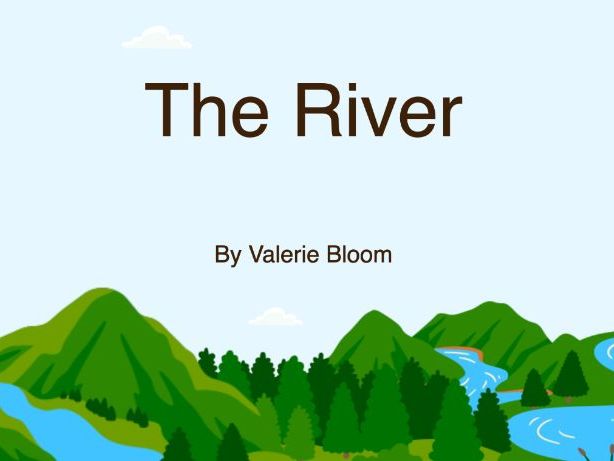 The River - Reading Comprehension