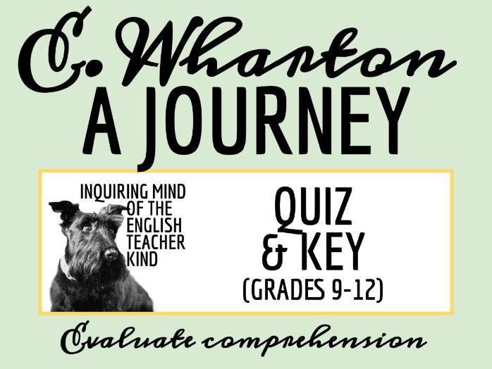 "A Journey" by Edith Wharton Quiz and Answer Key