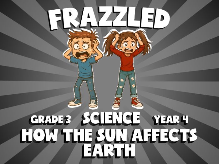 How the Sun Affects Earth FRAZZLED Science Game | No-Prep Year 4 Review Activity