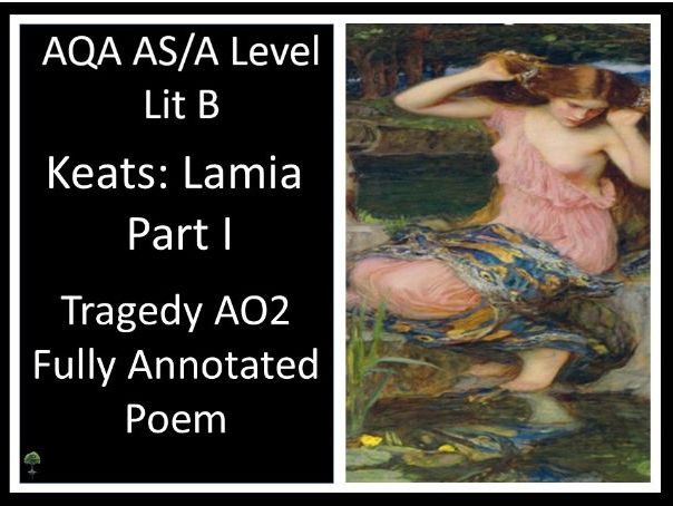 KEATS – LAMIA PART 1 | AO 2 Annotated Poem - LIT B Tragedy
