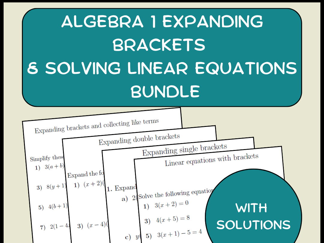 Algebra 1 Expanding Brackets & Solving Linear Equations Bundle