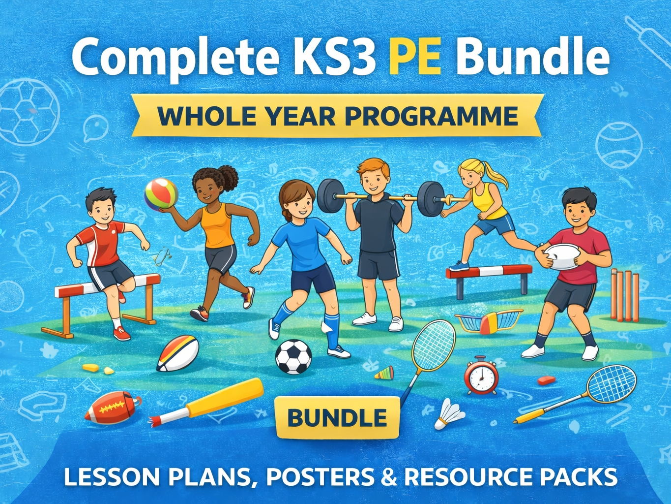 KS3 PE Power Pack: The Ultimate Grab‑and‑Teach Activity Collection