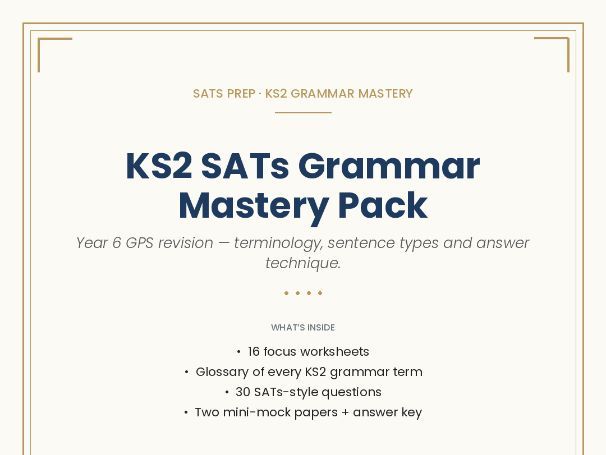 KS2 SATs Grammar Mastery Pack