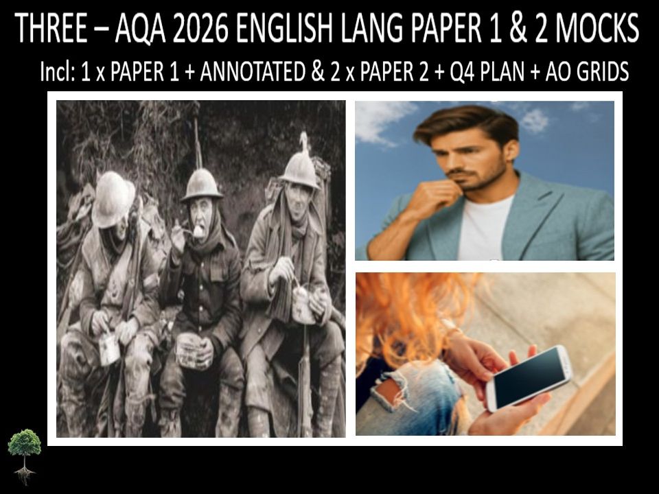 THREE - AQA PAPER 1 & 2 | 2026 FULL MOCKS | ANNOTATED | Q4 PLAN | AO GRIDS