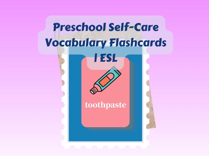 12 Self Care Vocabulary Flashcards | Preschool ESL Hygiene