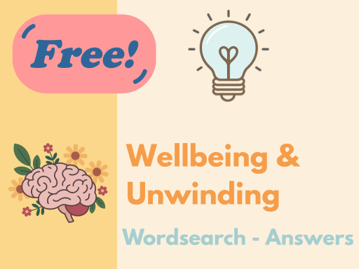 Free - Wellbeing & Unwinding Wordsearch – Word List & Answers
