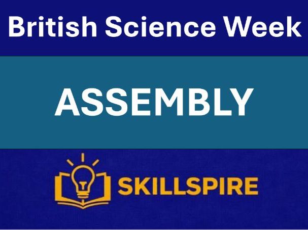 British Science Week Assembly (KS3–KS5 ) | 20-Slide PowerPoint with Speaker Notes