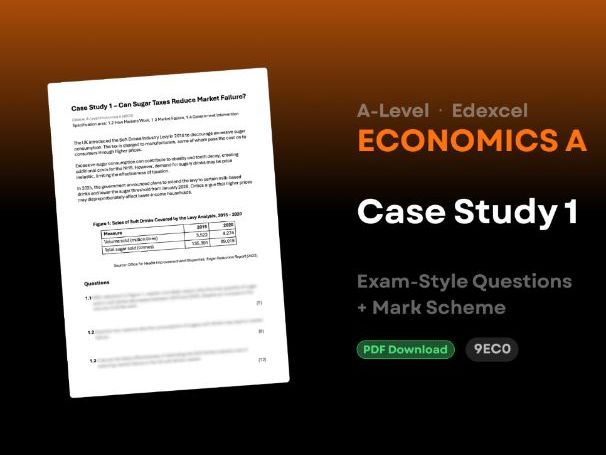 A-Level Edexcel Economics A: Case Study 1