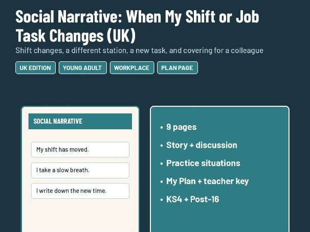 Social Narrative: When My Shift or Task Changes - SEND KS4 Post-16 Work (UK)