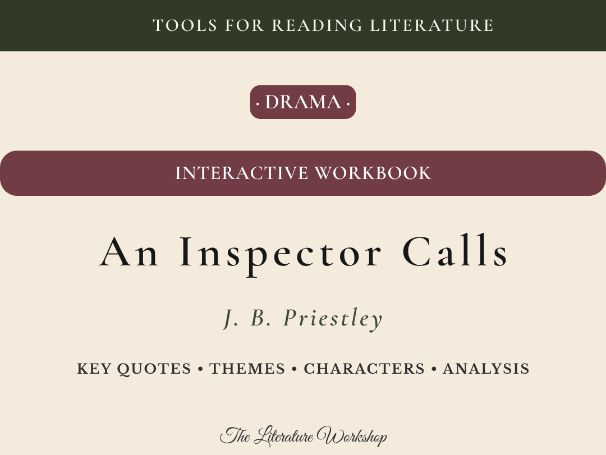 An Inspector Calls – Interactive Workbook: Key Quotes, Themes & Dramatic Devices