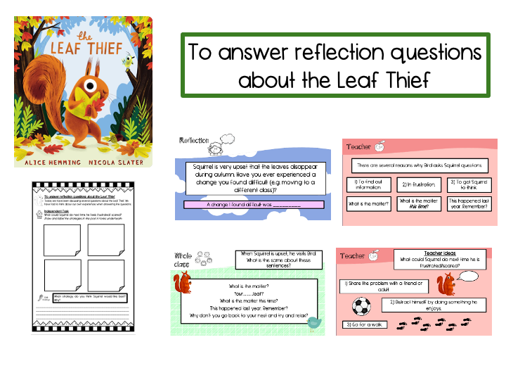 Leaf Thief - To answer reflection questions