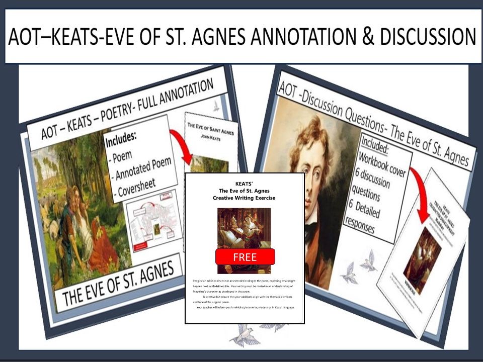 AOT KEATS EVE OF ST AGNES ANNOTATIONS & DISCUSSION Teaching Resources