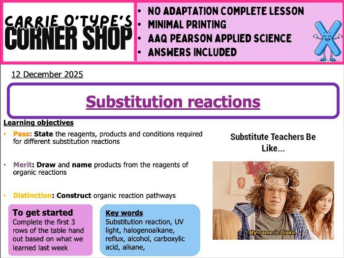 Substitution Reactions - AAQ Pearson Applied Science