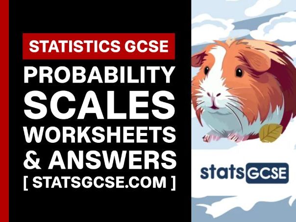 Probability scales - GCSE Statistics - Worksheet Pack + Answers
